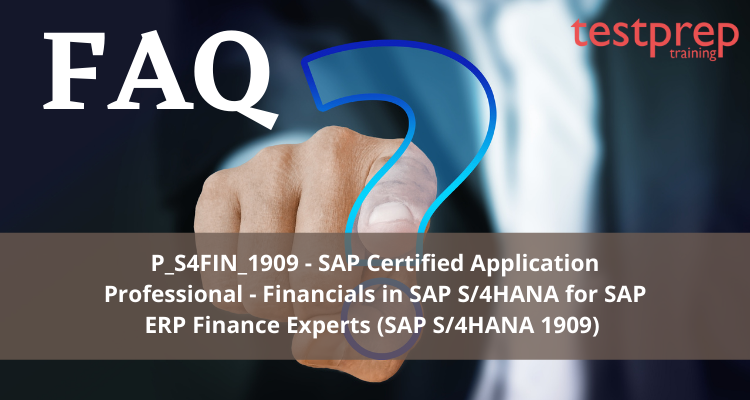 Valid Dumps P_S4FIN_2021 Sheet | P_S4FIN_2021 Test Dumps.zip & Valid Certified Application Professional - Financials in SAP S/4HANA for SAP ERP Finance Experts Test Questions