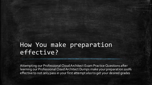 Professional-Cloud-Architect Practical Information, Latest Professional-Cloud-Architect Test Online | Professional-Cloud-Architect Test Cram Review