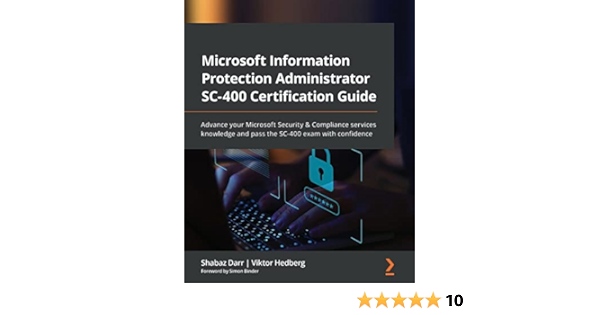 SC-400 Passing Score Feedback, SC-400 Exam Quizzes | Microsoft Information Protection Administrator Latest Guide Files