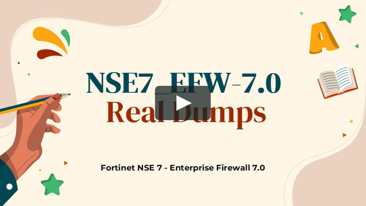 Exams NSE7_EFW-7.0 Torrent & Exam NSE7_EFW-7.0 Experience - Exam NSE7_EFW-7.0 Actual Tests