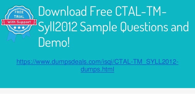 ISQI CTAL-TM_Syll2012 Latest Exam Camp & Braindumps CTAL-TM_Syll2012 Downloads