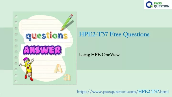 Latest HPE2-T37 Questions - Valid HPE2-T37 Test Forum, Valid HPE2-T37 Test Labs