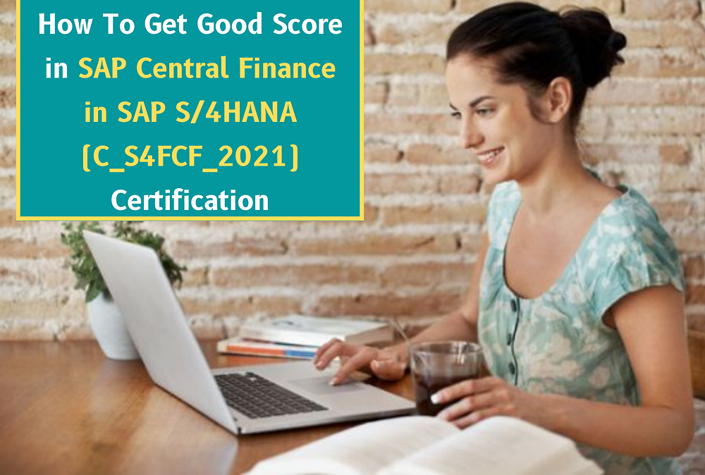 Reliable C-S4FCF-2021 Exam Labs | SAP Trustworthy C-S4FCF-2021 Exam Content