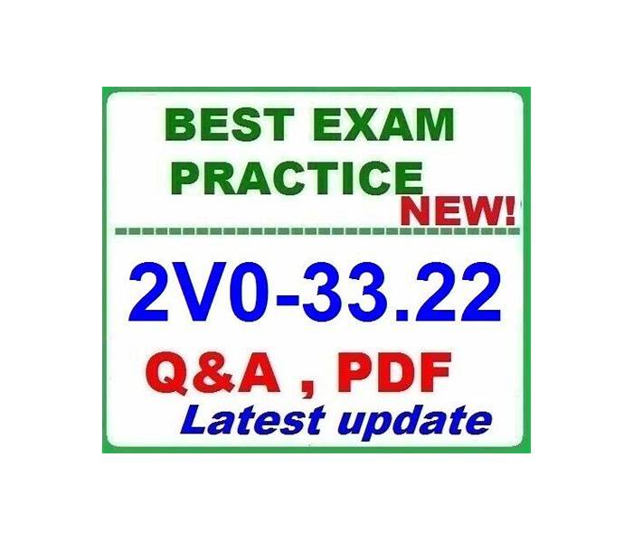 VMware New 2V0-33.22 Test Camp & Vce 2V0-33.22 Exam - Latest 2V0-33.22 Test Dumps