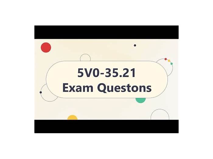 Exam 5V0-35.21 Collection & Latest 5V0-35.21 Dumps - 5V0-35.21 Prep Guide