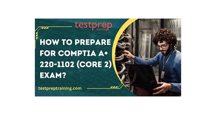 220-1102 Study Dumps, 220-1102 Brain Dump Free | Latest CompTIA A+ Certification Exam: Core 2 Questions