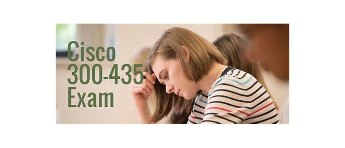 Cisco New 300-435 Test Braindumps & 300-435 Exam Dump