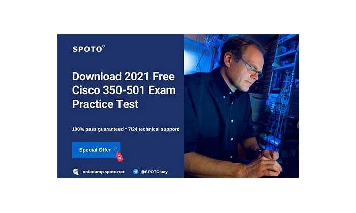 Test 350-501 Registration | New 350-501 Exam Camp & Implementing and Operating Cisco Service Provider Network Core Technologies Answers Free