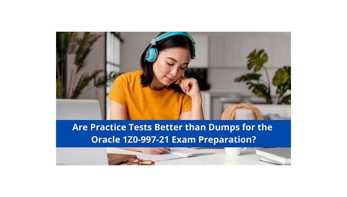 1z0-997-21 Latest Exam Camp | 1z0-997-21 Reliable Test Vce & Latest 1z0-997-21 Braindumps Free