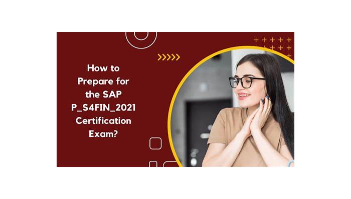 Test P-S4FIN-2021 Cram Review - SAP Associate P-S4FIN-2021 Level Exam