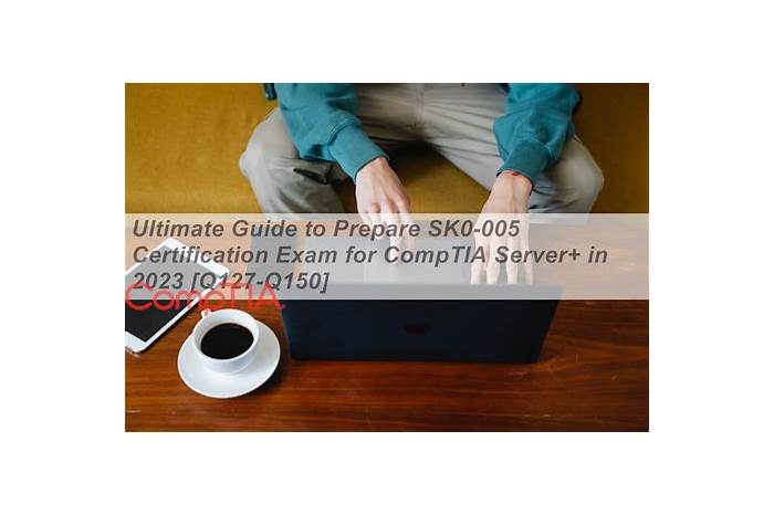 Latest SK0-005 Exam Preparation - CompTIA Certification SK0-005 Training