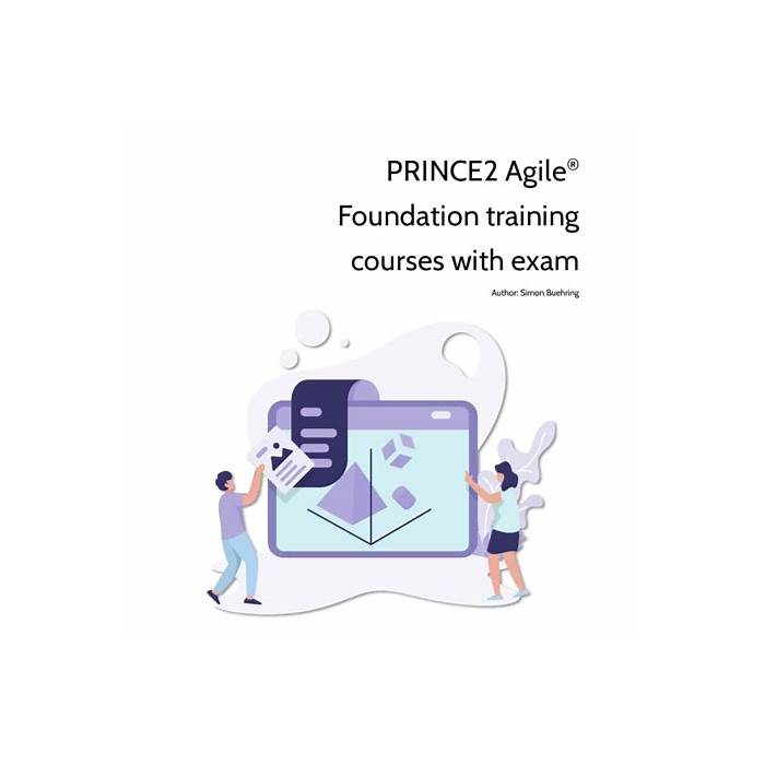 Reliable PRINCE2-Agile-Foundation Exam Syllabus & Exam PRINCE2-Agile-Foundation Simulations - PRINCE2-Agile-Foundation Exam Course