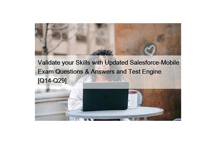 Salesforce-Mobile Latest Test Camp, Salesforce-Mobile Training Material | Salesforce-Mobile Pass4sure Exam Prep