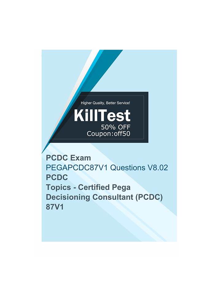 Pegasystems Certification PEGAPCDC87V1 Exam Infor, PEGAPCDC87V1 Valid Test Pass4sure