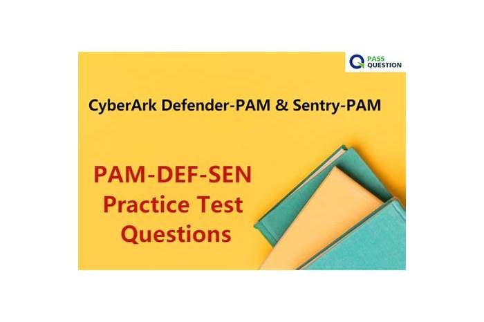 2024 New PAM-DEF-SEN Mock Test - Lab PAM-DEF-SEN Questions, CyberArk Defender - PAM & Sentry - PAM Testking Learning Materials