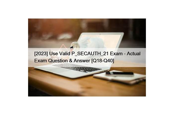 P_SECAUTH_21 Exam Dumps Collection - Actual P_SECAUTH_21 Tests, P_SECAUTH_21 Training Courses