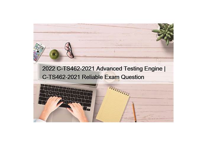 Reliable C-TS462-2021 Real Exam - SAP Simulated C-TS462-2021 Test