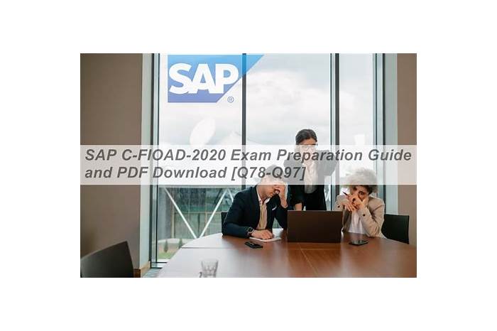 C-FIOAD-2020 Reliable Exam Cram - SAP Latest C-FIOAD-2020 Exam Review