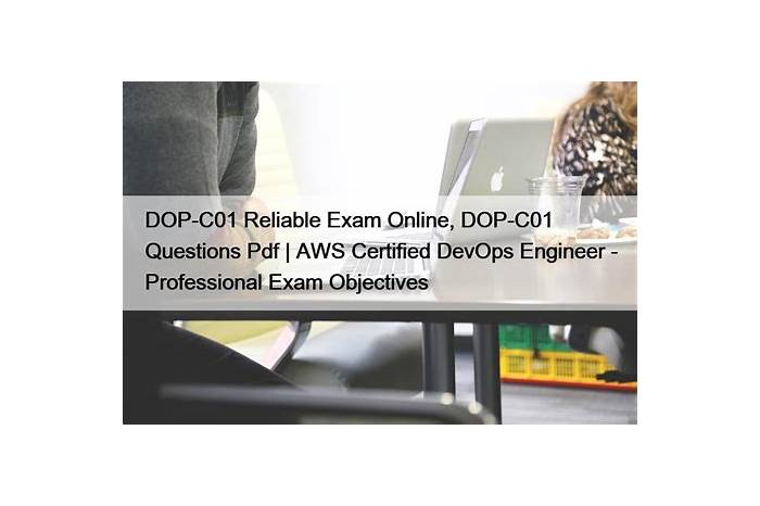 DOP-C01 Test Engine Version & Reliable DOP-C01 Test Preparation