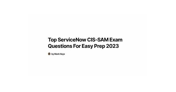 Exam CIS-SAM Review & CIS-SAM Examcollection - Test CIS-SAM Questions