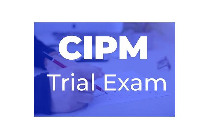 CIPM Valid Exam Materials - Exam CIPM Collection Pdf