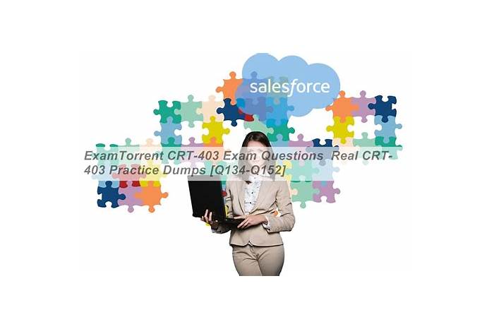 Salesforce CRT-403 Reliable Exam Sample & Reliable CRT-403 Test Experience