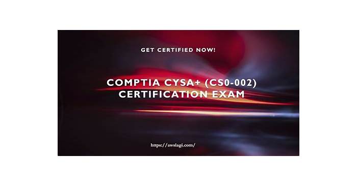 CompTIA VCE CS0-002 Dumps & Braindumps CS0-002 Downloads