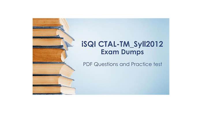 ISQI Test CTAL-TM_Syll2012 Duration - CTAL-TM_Syll2012 Cost Effective Dumps