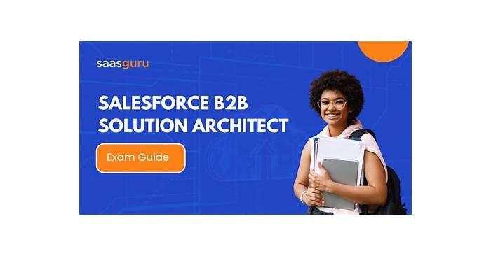 Valid Test B2B-Solution-Architect Bootcamp & Most B2B-Solution-Architect Reliable Questions