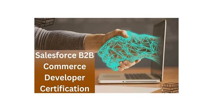 B2B-Commerce-Developer Valid Exam Camp & Salesforce B2B-Commerce-Developer Exam Experience