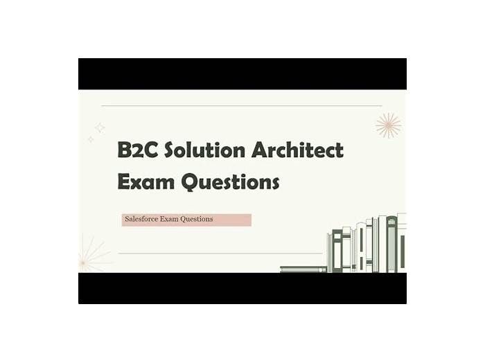 2025 Certification B2C-Solution-Architect Dump, B2C-Solution-Architect Valid Exam Pdf | Exam Salesforce Certified B2C Solution Architect Exercise