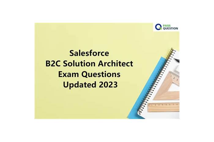 B2C-Solution-Architect Test Quiz, 100% B2C-Solution-Architect Correct Answers | B2C-Solution-Architect Accurate Test