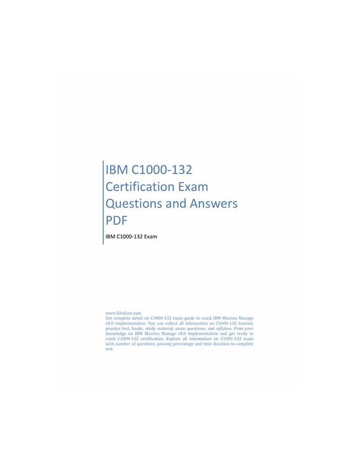 C1000-132 Practice Guide & Valid Test C1000-132 Experience - Valid IBM Maximo Manage v8.0 Implementation Real Test