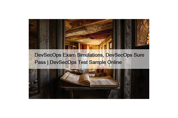 DevSecOps Quiz & DevSecOps Exam Pass4sure - DevSecOps Exam Test