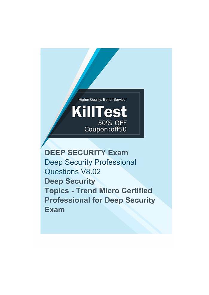 Latest Deep-Security-Professional Exam Questions, Trend Deep-Security-Professional Test Score Report