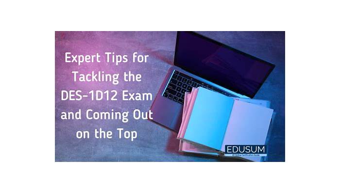 Practice DES-1D12 Exam Online & Reliable DES-1D12 Exam Registration