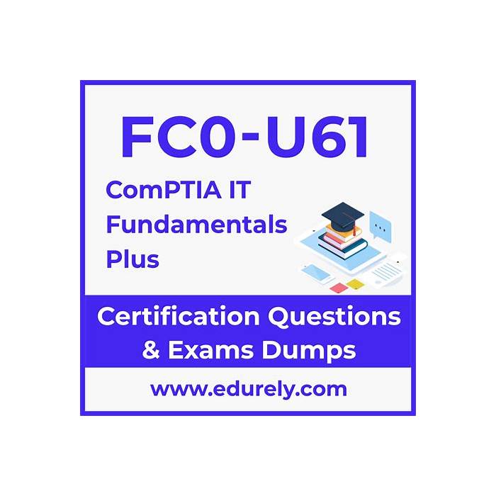 Reliable FC0-U61 Exam Prep & FC0-U61 Free Download Pdf - Valid FC0-U61 Learning Materials