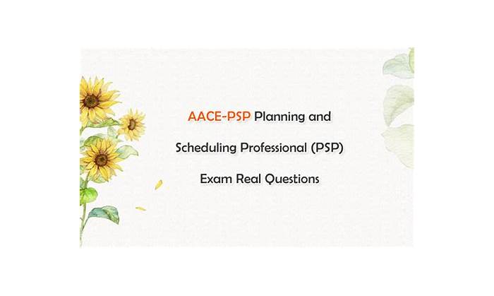 Reliable AACE-PSP Test Notes - AACE International Exam AACE-PSP Dump