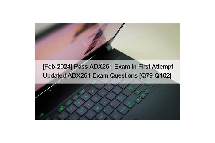 Reliable ADX261 Exam Preparation, Latest ADX261 Questions