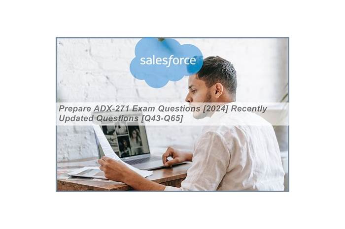 Salesforce Latest ADX-271 Test Dumps & ADX-271 Test Testking