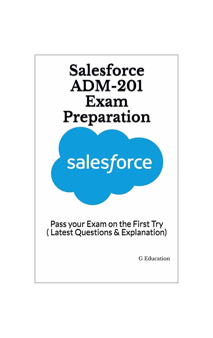 Salesforce Dump ADM-201 File & Official ADM-201 Study Guide