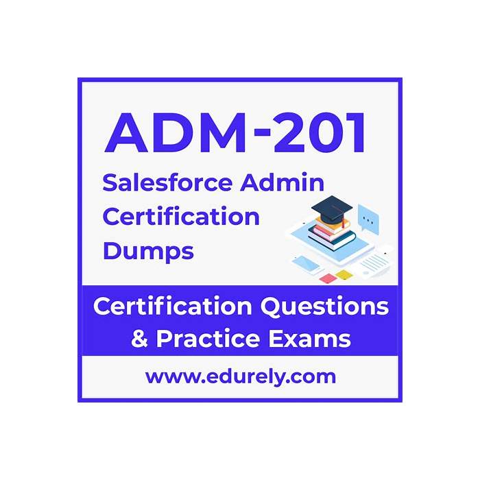 ADM-201 Certification Dumps - Salesforce Exam ADM-201 Testking