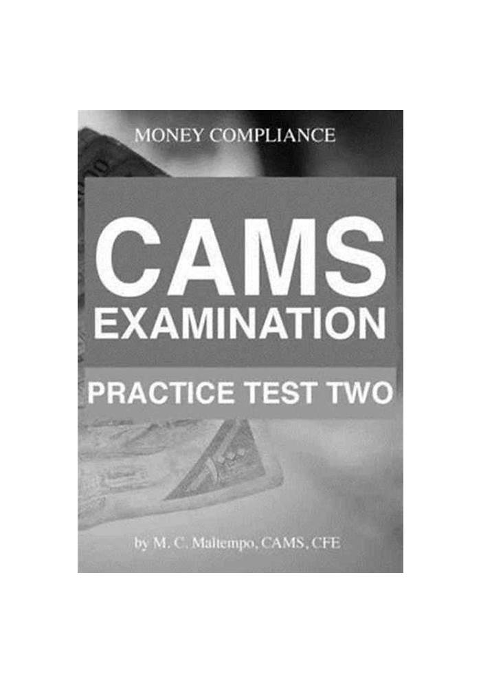 Instant CAMS Download & ACAMS Well CAMS Prep - Reliable CAMS Test Preparation