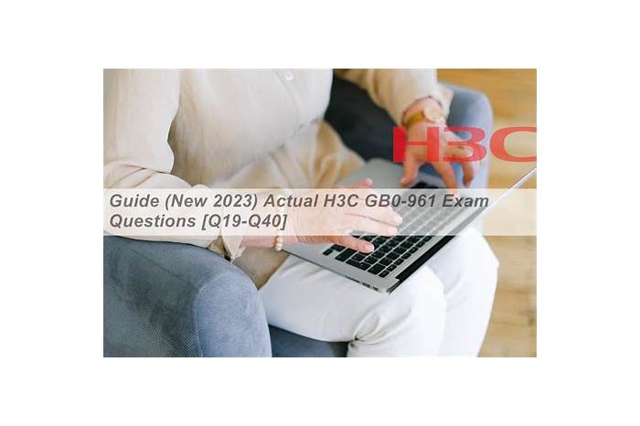 H3C Valid GB0-961 Exam Prep | GB0-961 Study Dumps & Download GB0-961 Demo