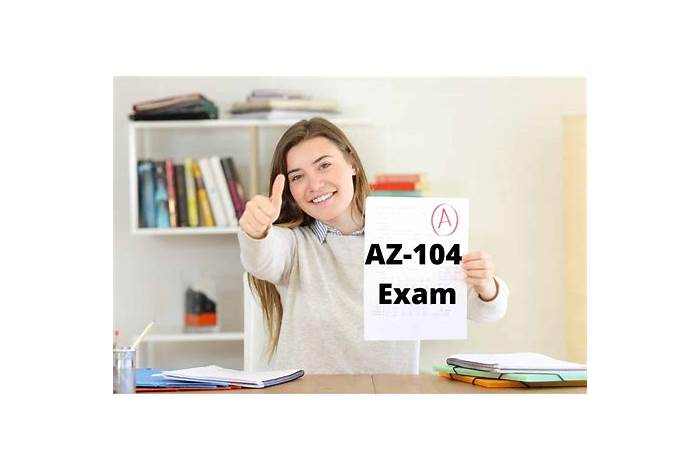 AZ-104 Study Material - AZ-104 Reliable Exam Voucher, AZ-104 Latest Braindumps Questions