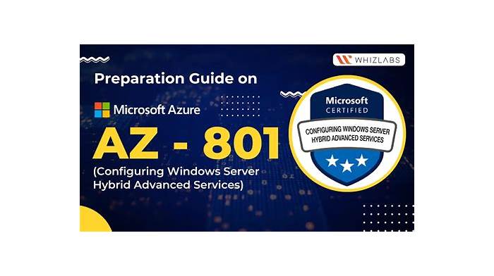 2024 AZ-801 Mock Exams - Associate AZ-801 Level Exam, Valid Configuring Windows Server Hybrid Advanced Services Test Topics