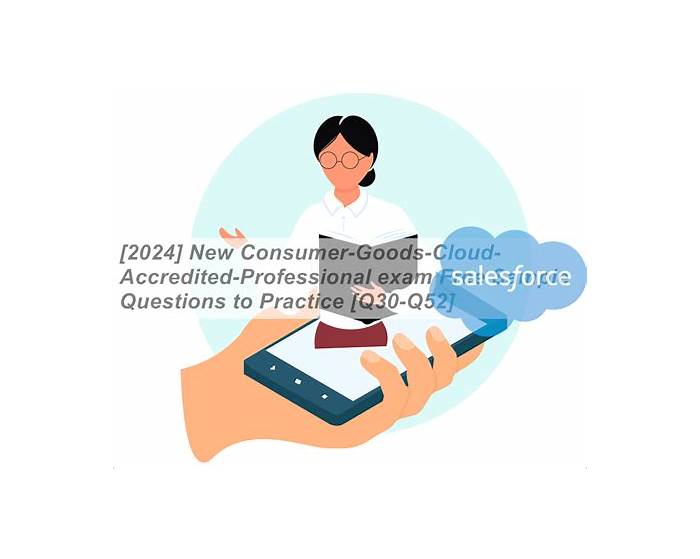 Consumer-Goods-Cloud Practice Exam, Consumer-Goods-Cloud Certification Exam Dumps | Reliable Consumer-Goods-Cloud Exam Voucher