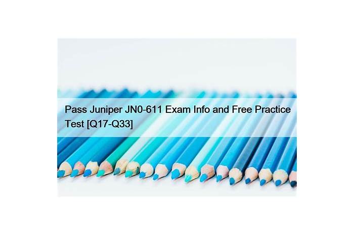 New JN0-611 Test Practice, New JN0-611 Test Simulator | JN0-611 New Study Guide