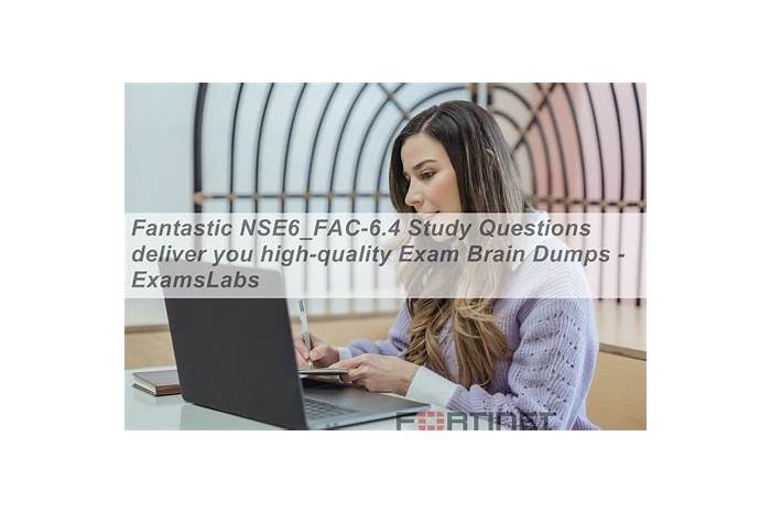 NSE6_FAC-6.4 Latest Dumps Pdf - Test NSE6_FAC-6.4 Tutorials, High NSE6_FAC-6.4 Quality