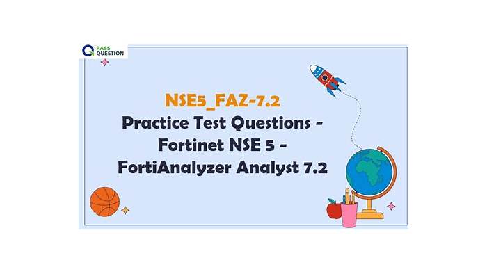 NSE5_FAZ-7.2 Latest Exam Answers - Fortinet Valid Braindumps NSE5_FAZ-7.2 Questions